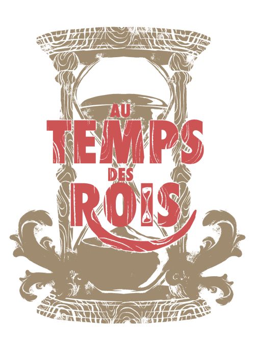 Au Temps des Rois